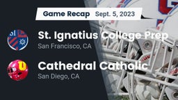 Recap: St. Ignatius College Prep vs. Cathedral Catholic  2023