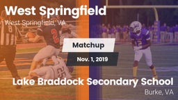 Matchup: West Springfield vs. Lake Braddock Secondary School 2019