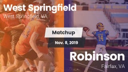 Matchup: West Springfield vs. Robinson  2019