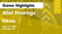 Alief Hastings  vs Elkins  Game Highlights - Aug. 17, 2023