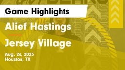 Alief Hastings  vs Jersey Village  Game Highlights - Aug. 26, 2023