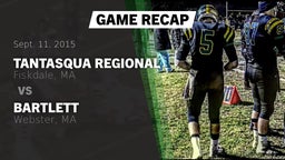 Recap: Tantasqua Regional  vs. Bartlett  2015