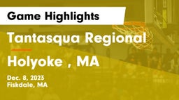 Tantasqua Regional  vs Holyoke , MA Game Highlights - Dec. 8, 2023