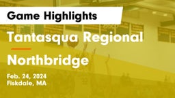 Tantasqua Regional  vs Northbridge Game Highlights - Feb. 24, 2024