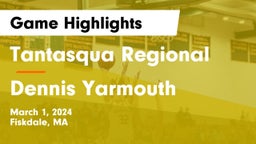 Tantasqua Regional  vs Dennis Yarmouth Game Highlights - March 1, 2024