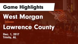 West Morgan  vs Lawrence County  Game Highlights - Dec. 1, 2017