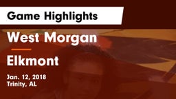 West Morgan  vs Elkmont Game Highlights - Jan. 12, 2018