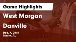 West Morgan  vs Danville Game Highlights - Dec. 7, 2018