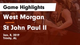 West Morgan  vs St John Paul II Game Highlights - Jan. 8, 2019