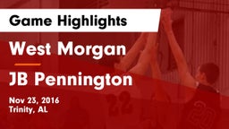 West Morgan  vs JB Pennington Game Highlights - Nov 23, 2016