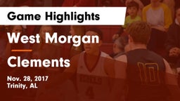 West Morgan  vs Clements  Game Highlights - Nov. 28, 2017