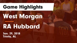 West Morgan  vs RA Hubbard Game Highlights - Jan. 29, 2018