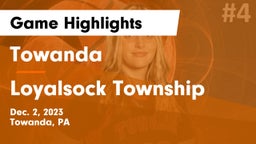 Towanda  vs Loyalsock Township  Game Highlights - Dec. 2, 2023
