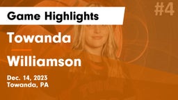 Towanda  vs Williamson   Game Highlights - Dec. 14, 2023