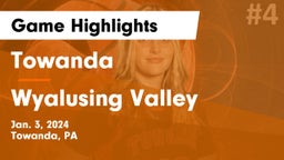 Towanda  vs Wyalusing Valley  Game Highlights - Jan. 3, 2024