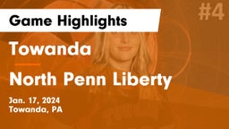 Towanda  vs North Penn Liberty  Game Highlights - Jan. 17, 2024