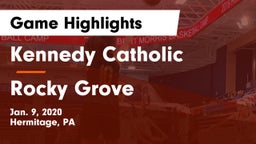 Kennedy Catholic  vs Rocky Grove  Game Highlights - Jan. 9, 2020