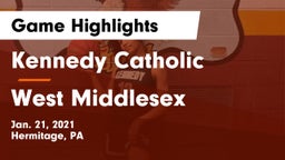 Kennedy Catholic  vs West Middlesex   Game Highlights - Jan. 21, 2021