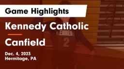 Kennedy Catholic  vs Canfield  Game Highlights - Dec. 4, 2023