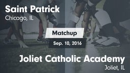 Matchup: Saint Patrick High vs. Joliet Catholic Academy  2016