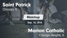 Matchup: Saint Patrick High vs. Marian Catholic  2016