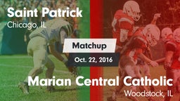 Matchup: Saint Patrick High vs. Marian Central Catholic  2016