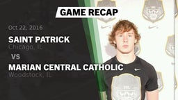 Recap: Saint Patrick  vs. Marian Central Catholic  2016