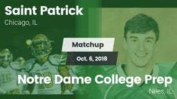 Matchup: Saint Patrick High vs. Notre Dame College Prep 2018