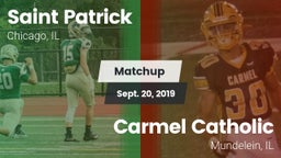 Matchup: Saint Patrick High vs. Carmel Catholic  2019