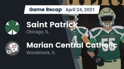 Recap: Saint Patrick  vs. Marian Central Catholic  2021