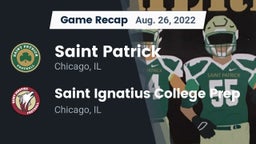 Recap: Saint Patrick  vs. Saint Ignatius College Prep 2022