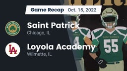 Recap: Saint Patrick  vs. Loyola Academy  2022