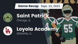 Recap: Saint Patrick  vs. Loyola Academy  2023