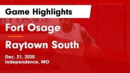 Fort Osage  vs Raytown South  Game Highlights - Dec. 21, 2020