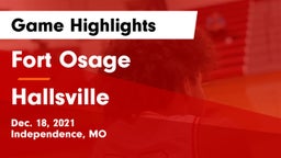 Fort Osage  vs Hallsville  Game Highlights - Dec. 18, 2021