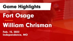 Fort Osage  vs William Chrisman  Game Highlights - Feb. 15, 2022