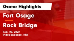 Fort Osage  vs Rock Bridge  Game Highlights - Feb. 28, 2022