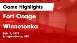 Fort Osage  vs Winnetonka  Game Highlights - Feb. 7, 2023