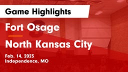 Fort Osage  vs North Kansas City  Game Highlights - Feb. 14, 2023