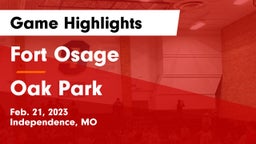 Fort Osage  vs Oak Park  Game Highlights - Feb. 21, 2023