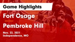 Fort Osage  vs Pembroke Hill  Game Highlights - Nov. 22, 2021
