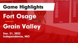 Fort Osage  vs Grain Valley  Game Highlights - Jan. 21, 2022