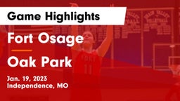 Fort Osage  vs Oak Park  Game Highlights - Jan. 19, 2023