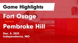 Fort Osage  vs Pembroke Hill  Game Highlights - Dec. 8, 2023
