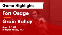 Fort Osage  vs Grain Valley  Game Highlights - Sept. 5, 2019
