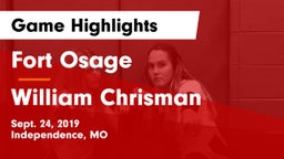 Fort Osage  vs William Chrisman  Game Highlights - Sept. 24, 2019