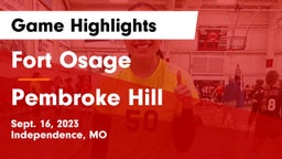 Fort Osage  vs Pembroke Hill  Game Highlights - Sept. 16, 2023