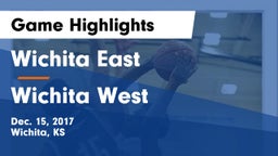 Wichita East  vs Wichita West  Game Highlights - Dec. 15, 2017