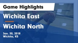 Wichita East  vs Wichita North  Game Highlights - Jan. 30, 2018