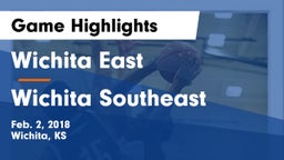 Wichita East  vs Wichita Southeast  Game Highlights - Feb. 2, 2018